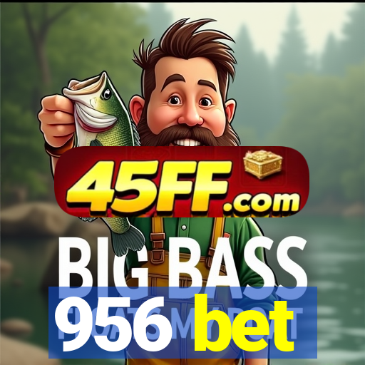956 bet